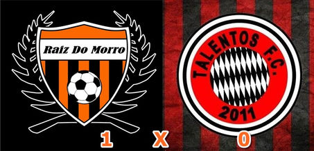 RAIZ DO MORRO 1 X 0 TALENTOS