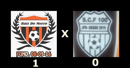 RAIZ DO MORRO 1 X 0 FINAL DA 100