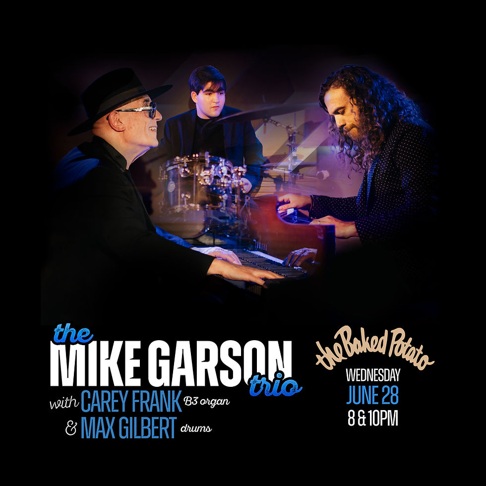 Mike Garson Organ/Piano Trio at Baked Potato