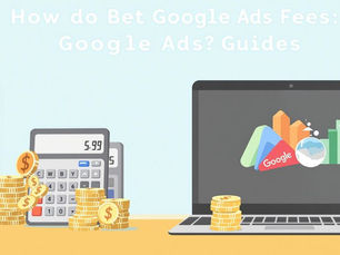 Understanding Google Ads Fees: A Comprehensive Guide for 2025