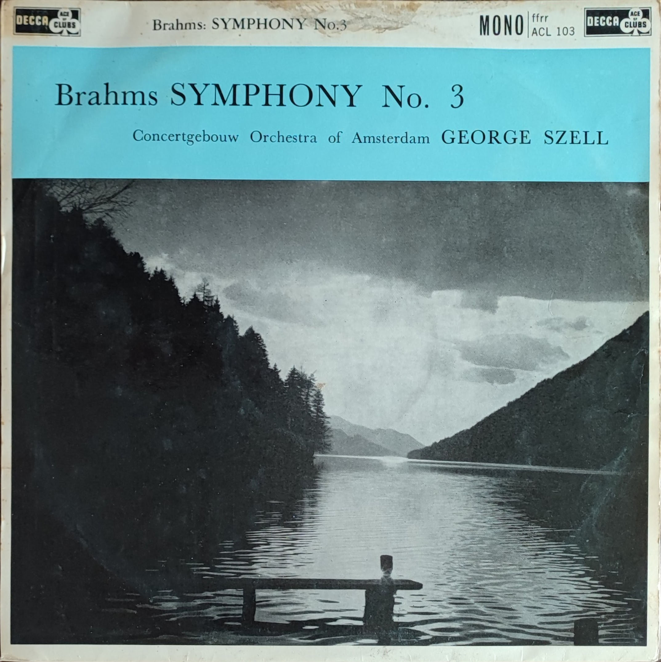 Brahms, Concertgebouw Orchestra Of Amsterdam, George Szell – Symphony No. 3
