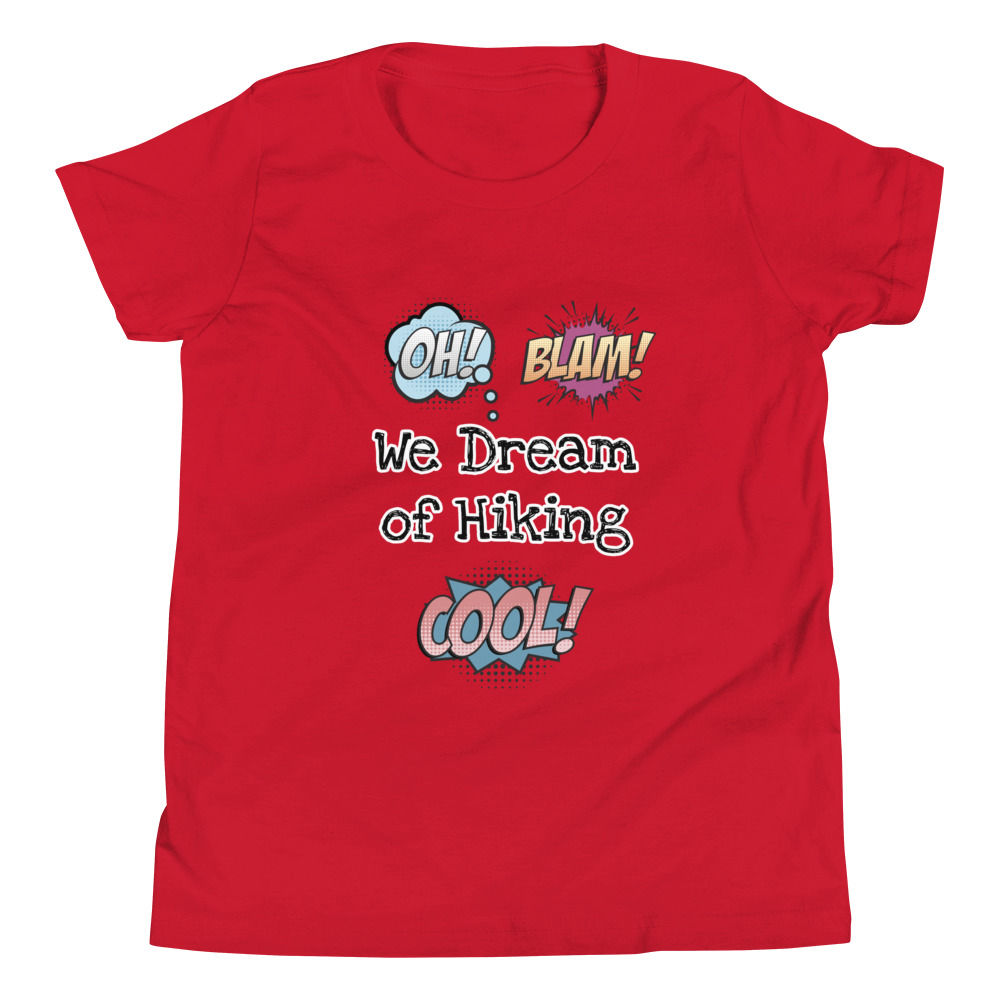 We Dream of Hiking Superhero Youth Short Sleeve T-Shirt