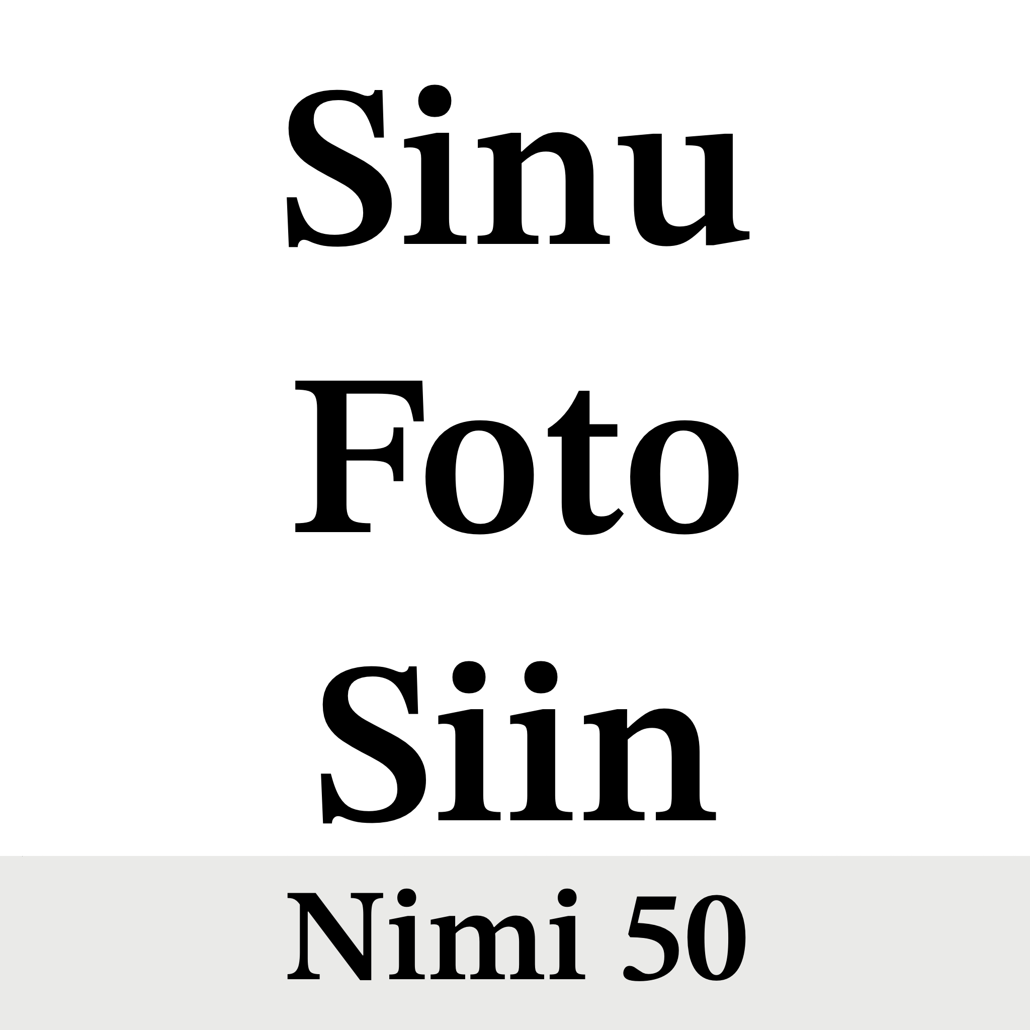 Sinu pildiga Nimi 50
