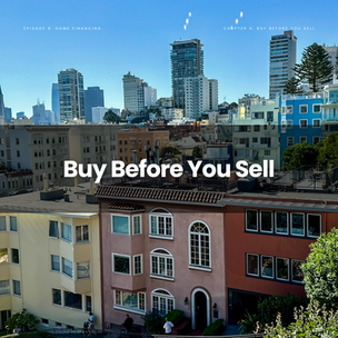 The Benefits of Buying Before You Sell: Exploring Bridge Loans and Other Solutions