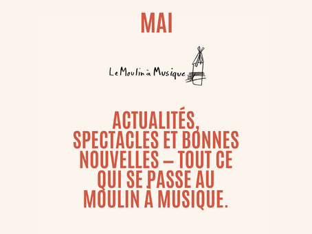 Infolettre : 🎺 Ça s'anime au Moulin à Musique - voici nos dernières nouvelles !