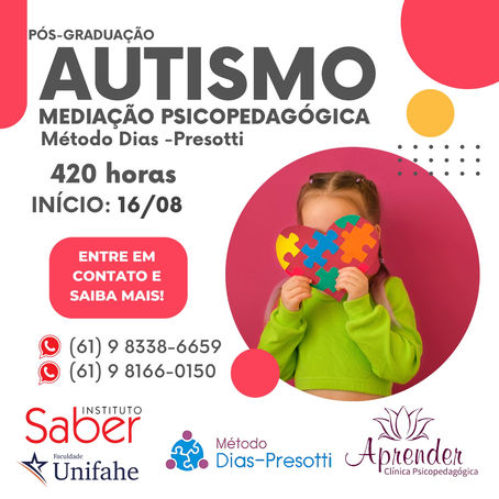 Pós-Graduação Lato Sensu em autismo: Mediação Psicopedagógica pelo Método DIAS-PRESOTTI
