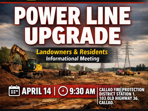 The Public is invited to a Community meeting in Callao, on 4/14/26 Regarding Proposed Power Line Upgrades ...