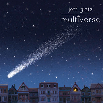 Jeff Glatz | MULTIVERSE