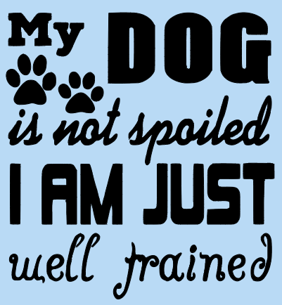 Thumbnail: OTC-379 My Dog Is Not Spoiled.....