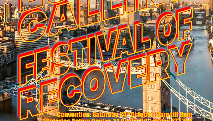 LONDON CALLING - FESTIVAL OF RECOVERY