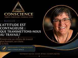Réunion d'équipe en entreprise illustrant l'impact de l'attitude et de la communication sur le climat de travail – TRIA Conscience.