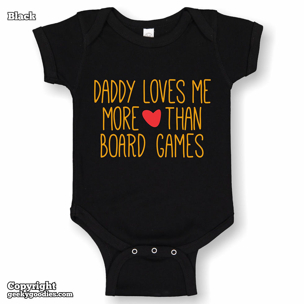 Thumbnail: Daddy Loves Me More Than Board Games Baby Onesies / Infant Bodysuits