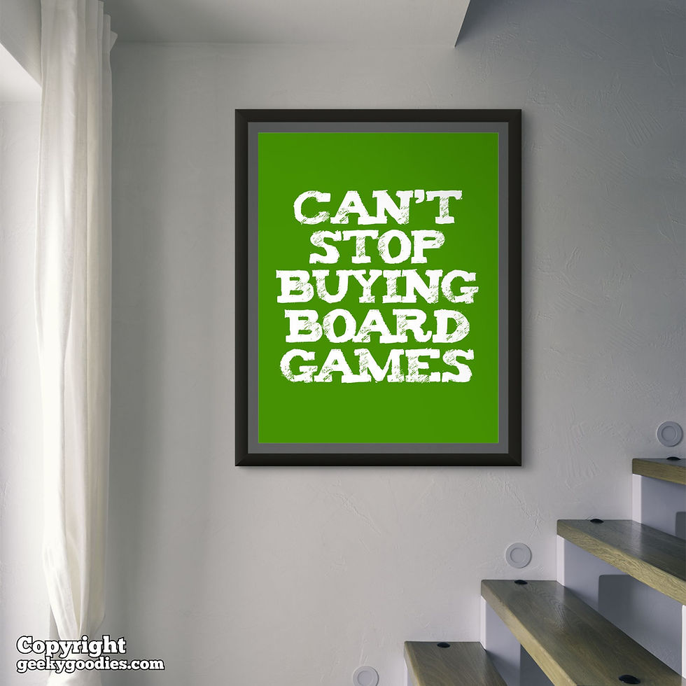 Thumbnail: Can't Stop Buying Board Games Poster