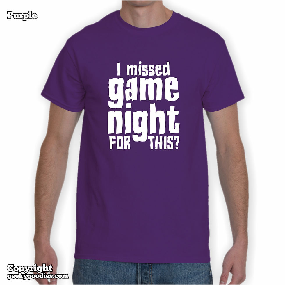 Thumbnail: I Missed Game Night FOR THIS? Men's/Unisex T-shirt