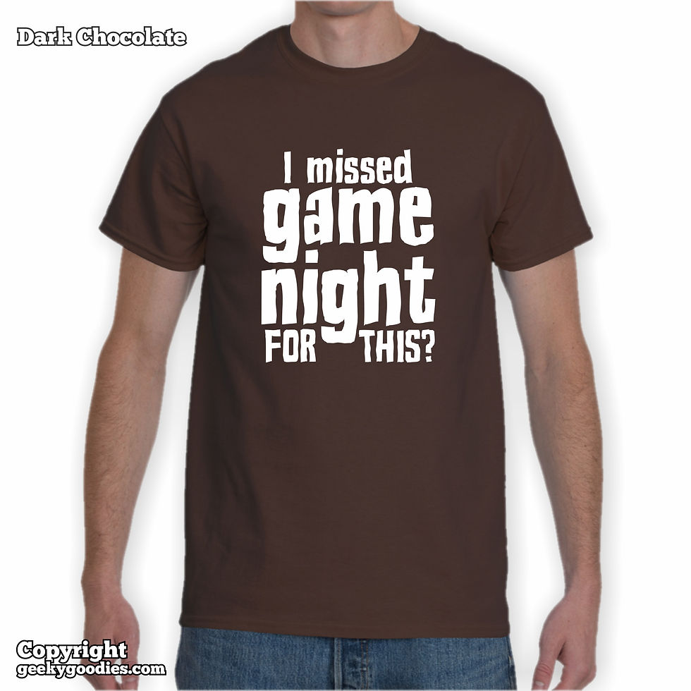 Thumbnail: I Missed Game Night FOR THIS? Men's/Unisex T-shirt