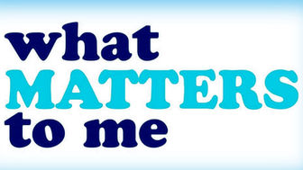 What Matters To Me