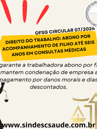 DIREITO DO TRABALHO: ABONO POR ACOMPANHAMENTO DE FILHO ATÉ SEIS ANOS EM CONSULTAS MÉDICAS