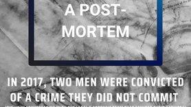 Miscarriage of Justice: A Post Mortem