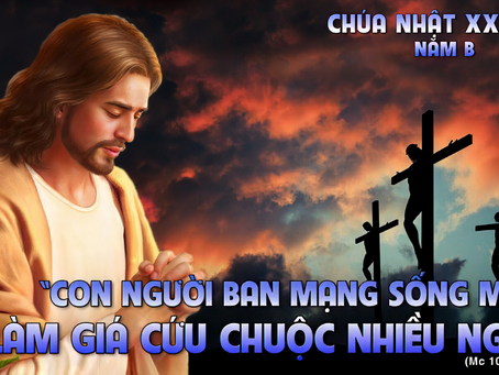 ✠ Tin Mừng Chúa Giê-su Ki-tô theo thánh Mác-cô (Mc 10,35-45)