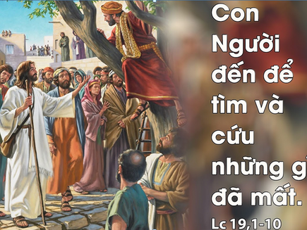✠ Tin Mừng Chúa Giê-su Ki-tô theo thánh Lu-ca (Lc 19,1-10)