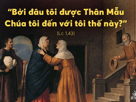 ✠ Tin Mừng Chúa Giê-su Ki-tô theo thánh Lu-ca (Lc 1,39-56)