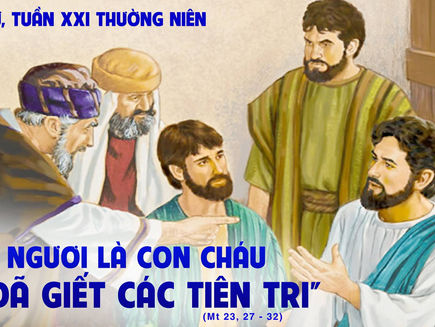 ✠ Tin Mừng Chúa Giê-su Ki-tô theo thánh Mát-thêu (Mt 23,27-32)