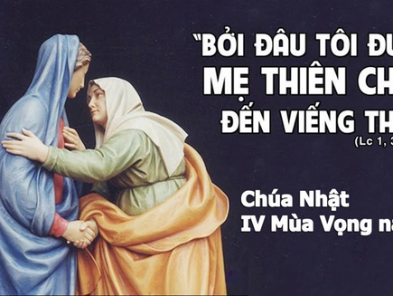 ✠ Tin Mừng Chúa Giê-su Ki-tô theo thánh Lu-ca (Lc 1,39-45)