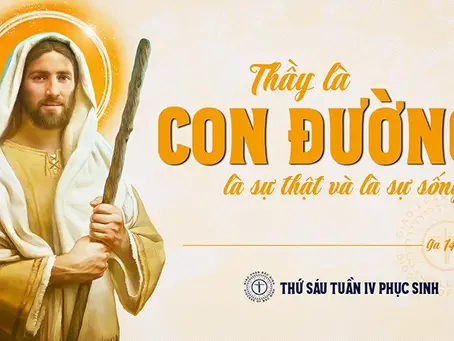 ✠ Tin Mừng Chúa Giê-su Ki-tô theo thánh Gio-an (Ga 14,1-6)