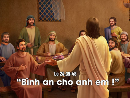 ✠ Tin Mừng Chúa Giê-su Ki-tô theo thánh Lu-ca (Lc 24,35-48)