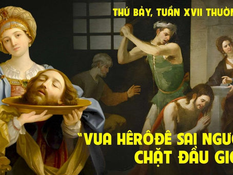 ✠ Tin Mừng Chúa Giê-su Ki-tô theo thánh Mát-thêu (Mt 14,1-12)