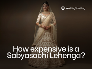 How Expensive Is a Sabyasachi Lehenga?