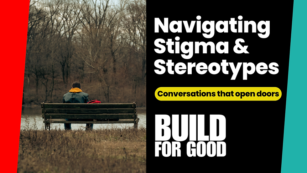 Conversations That Open Doors: Navigating Stigma & Stereotypes
