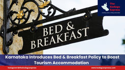 Karnataka Introduces Bed & Breakfast Policy to Boost Tourism Accommodation