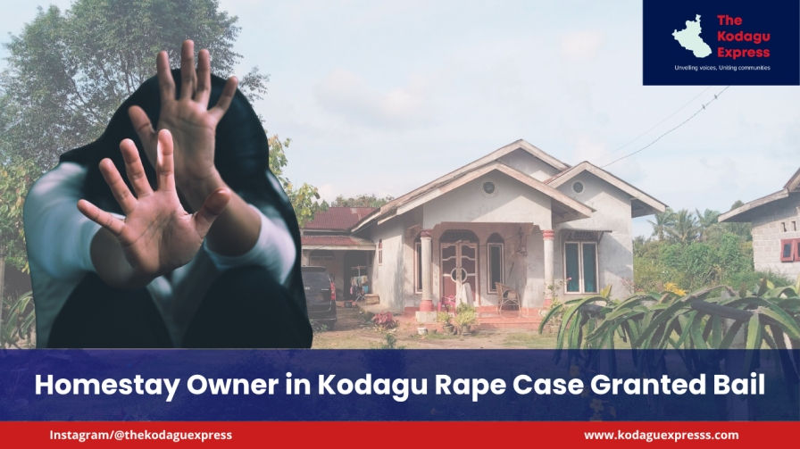 Homestay Owner in Kodagu Rape Case Granted Bail