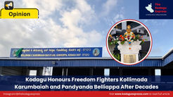 Kodagu Honours Freedom Fighters Kollimada Karumbaiah and Pandyanda Belliappa After Decades