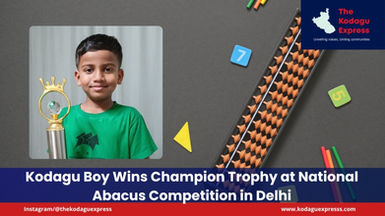 Kodagu Boy Wins Champion Trophy at National Abacus Competition in Delhi