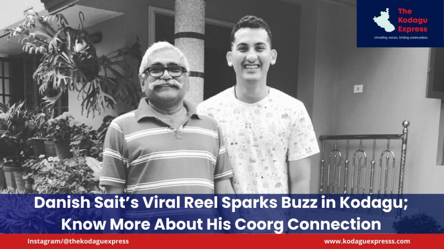 Danish Sait’s Viral Reel Sparks Buzz in Kodagu; Know More About His Coorg Connection