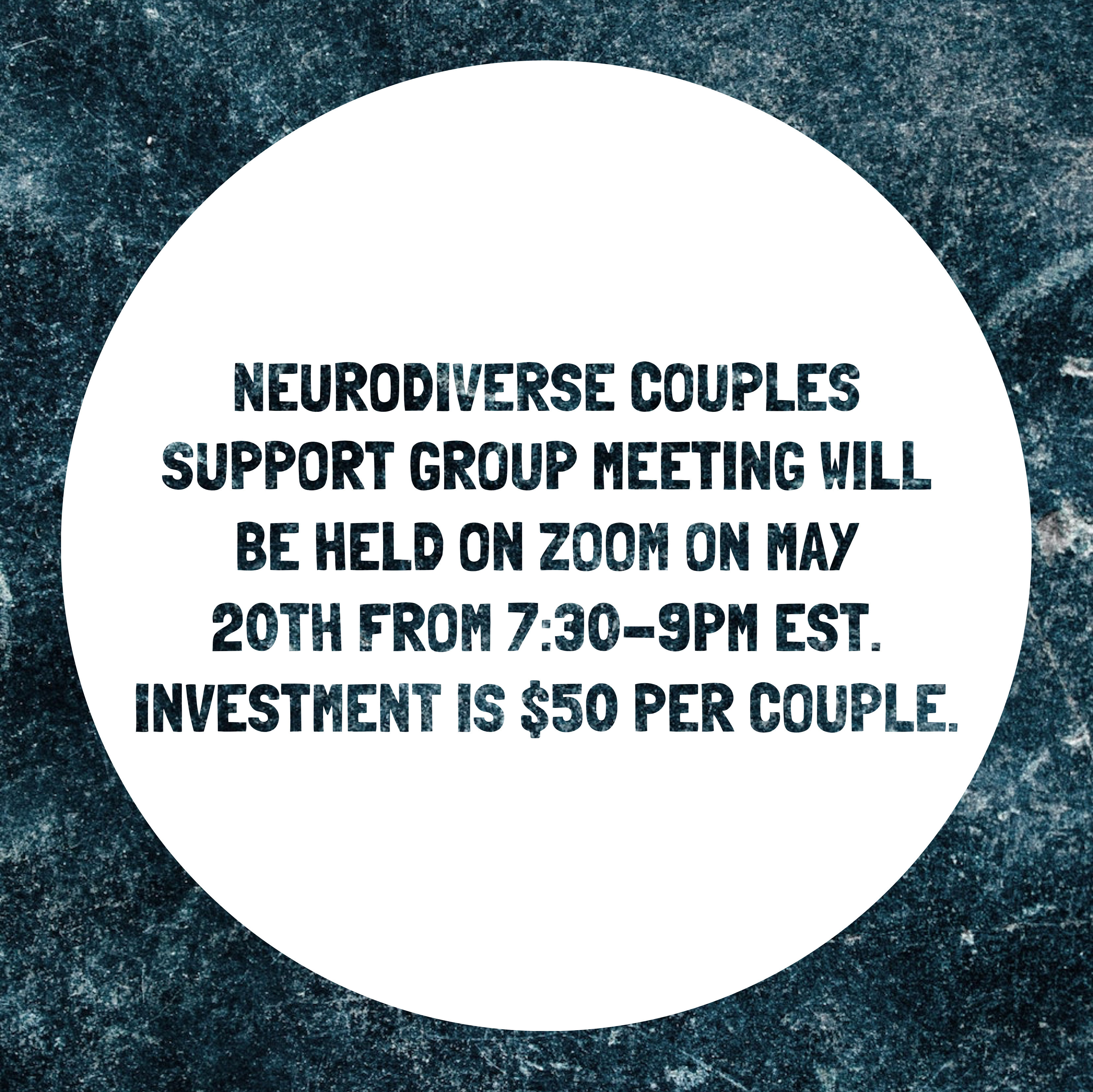 May Neurodiverse Couples Support Group