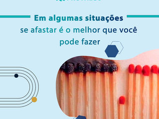 Em algumas situações se afastar é o melhor que você pode fazer
