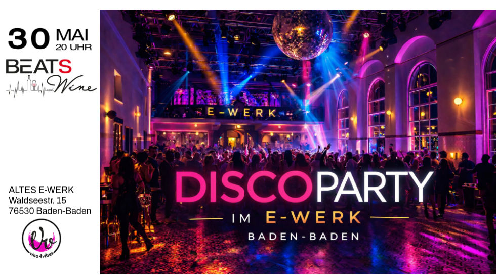 BEATS AND WINE - DISCOPARTY E-WERK