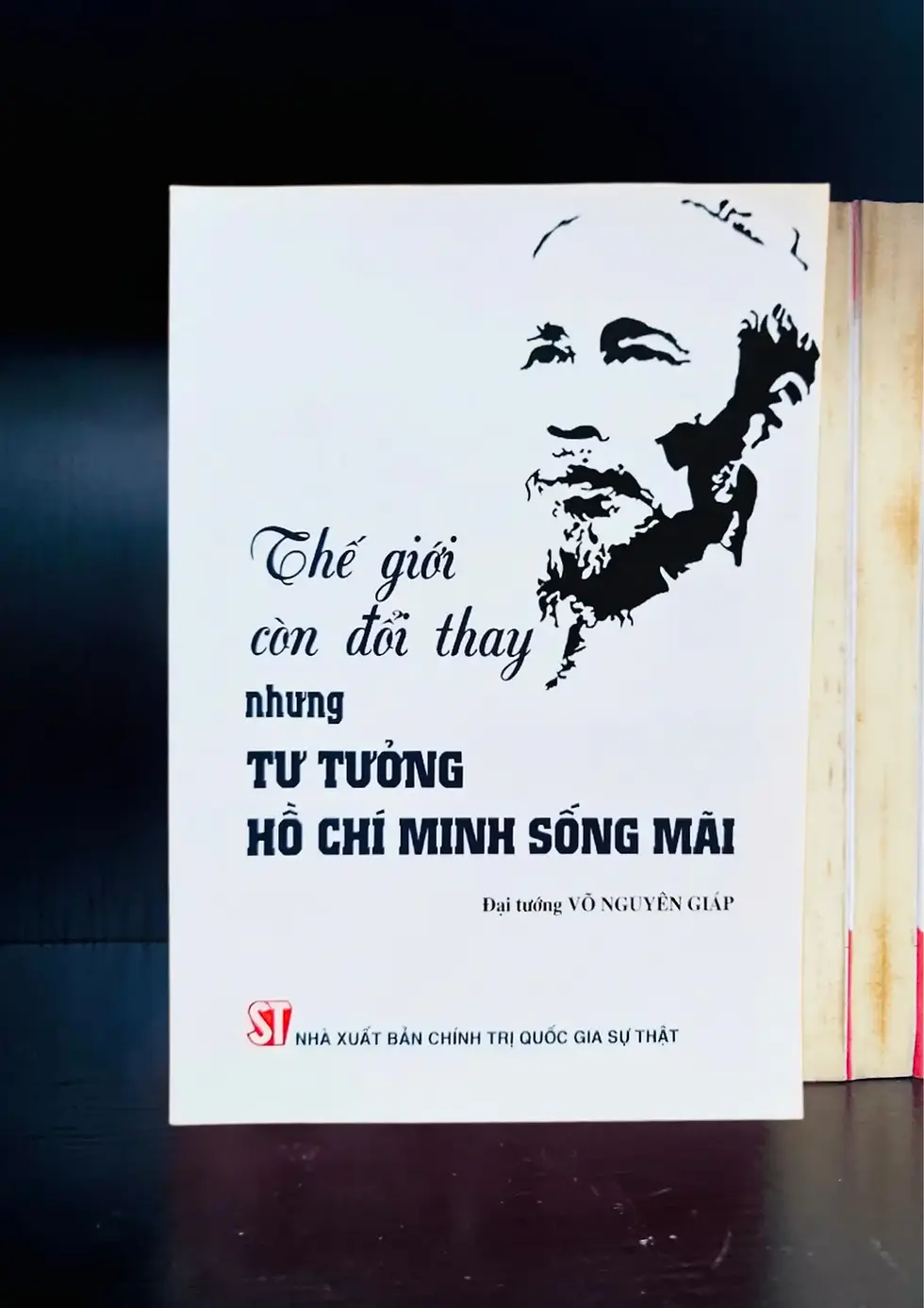 Thế giới còn đổi thay nhưng tư tưởng Hồ Chí Minh sống mãi
