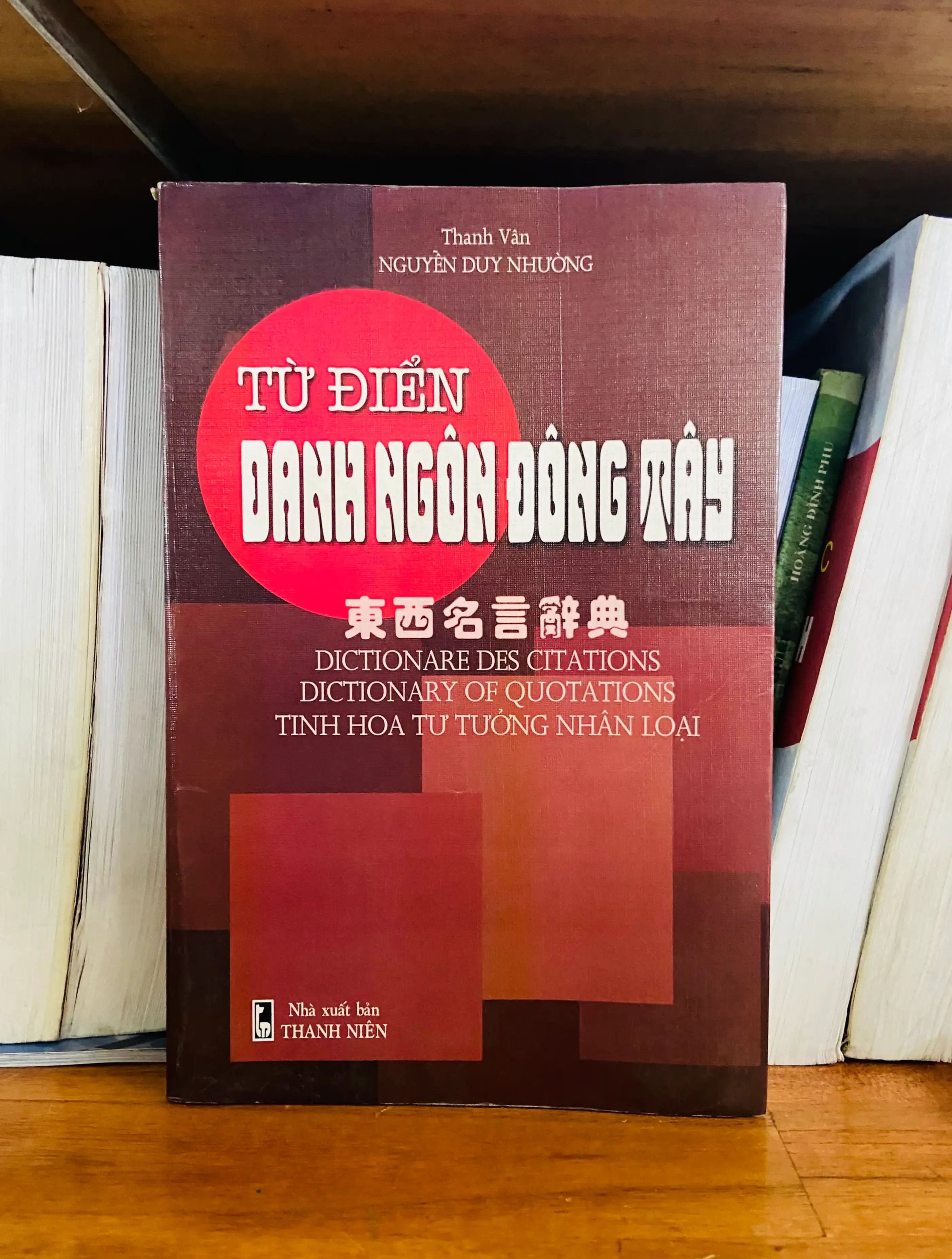 Từ điển danh ngôn Đông Tây - Nguyễn Duy Nhường