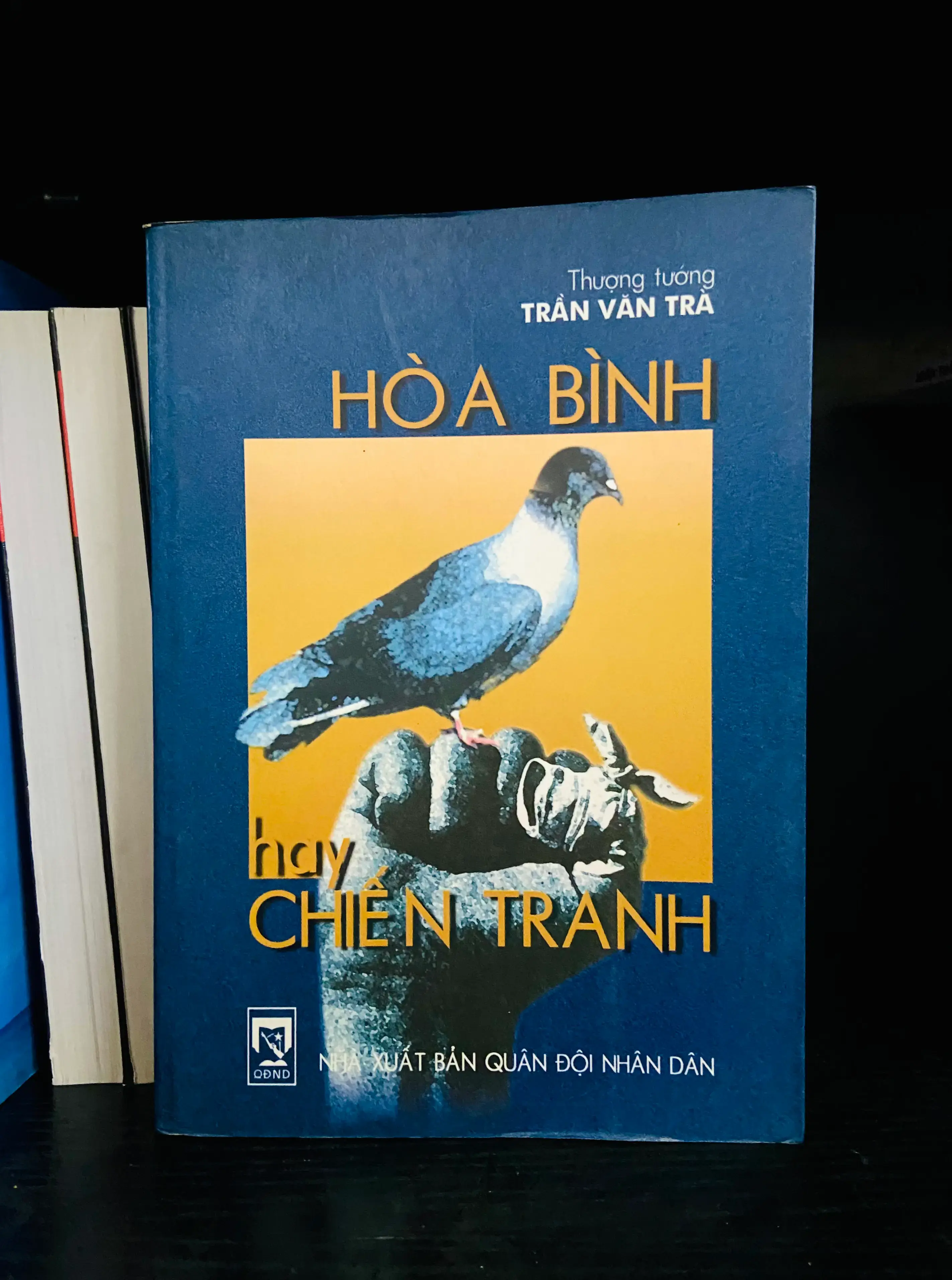 Hòa bình hay Chiến tranh - Trần Văn Trà