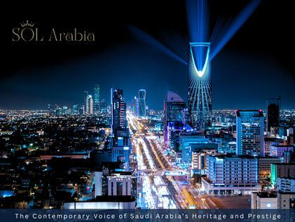 SOL Arabia, The Visionary Voice of Saudi Arabia’s Heritage and Prestige