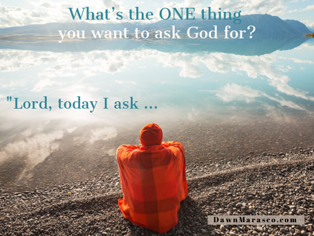 What’s Your One Thing?