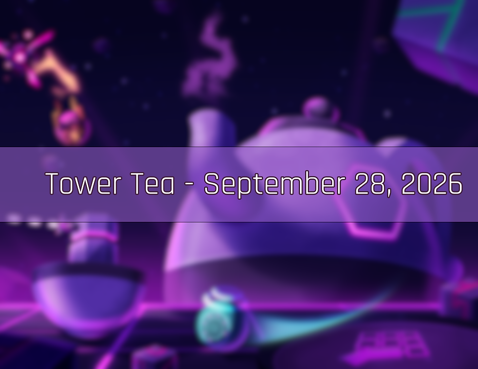 Tower Tea - September 28, 2026