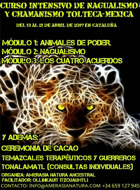 Curso Intensivo de Nagualismo y Chamanismo Tolteca-Mexica