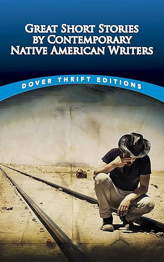 Great Short Stories by Contemporary Native Americn Authors