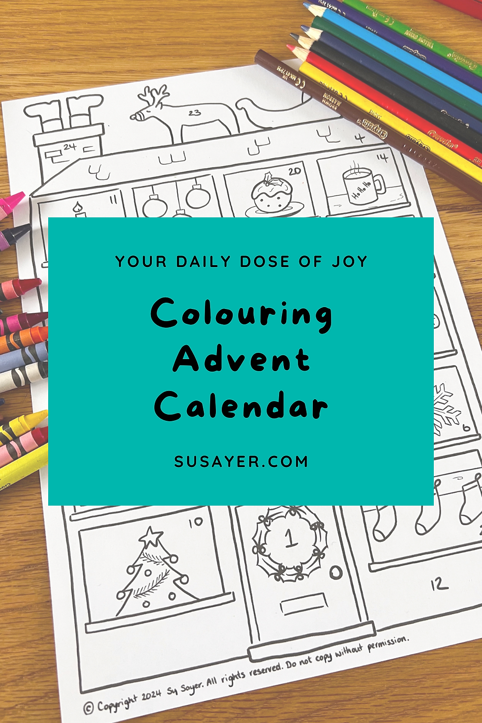 Pinterest graphic. Text reads Your daily dose of joy. Colouring advent calendar.