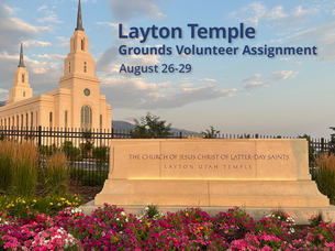 Temple Grounds Volunteer Assignment
